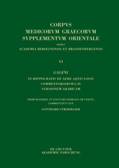 Galeni In Hippocratis De aere aquis locis commentariorum I-IV versio Arabica - Strohmaier, Gotthard
