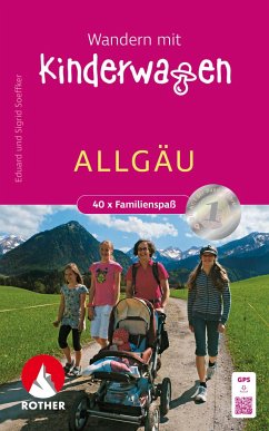 Wandern mit Kinderwagen Allgäu - Soeffker, Eduard;Soeffker, Sigrid