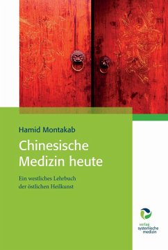 Chinesische Medizin heute (eBook, PDF) - Montakab, Hamit