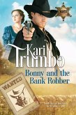 Bonny and the Bank Robber (Redemption Bluff, #4) (eBook, ePUB)