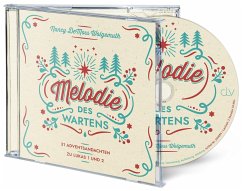 Melodie des Wartens - 31 Adventsandachten (Hörbuch [MP3]) - DeMoss Wolgemuth, Nancy