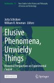 Elusive Phenomena, Unwieldy Things