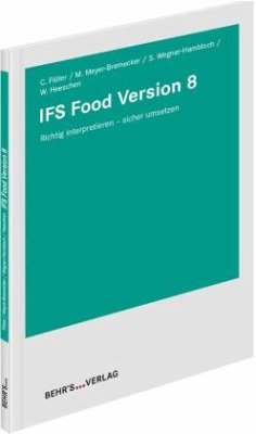 IFS Food Version 8 - Flöter, Christine;Meyer-Bremecker, Melanie;Wegner-Hambloch, Sylvia