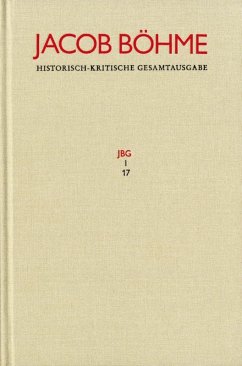 Jacob Böhme: Historisch-kritische Gesamtausgabe / Abteilung I: Schriften. Band 17: >Von Der wahren gelassenheit< (1622) (eBook, PDF) - Böhme, Jacob
