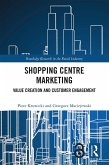 Shopping Centre Marketing (eBook, ePUB)