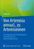 Von Artemisia annua L. zu Artemisininen