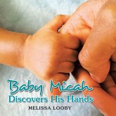 Baby Micah Discovers His Hands (eBook, ePUB)
