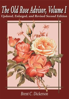 The Old Rose Advisor, Volume I (eBook, ePUB)