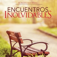 Encuentros inolvidables (MP3-Download) - Badenas, Roberto