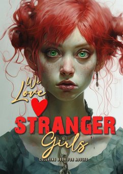 we love stranger Girls coloring book for adults - Publishing, Monsoon;Grafik, Musterstück