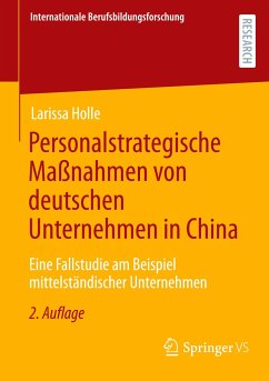 Personalstrategische Maßnahmen von deutschen Unternehmen in China - Holle, Larissa