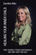 HEALING YOUR INNER CHILD (eBook, ePUB) - Bild 1