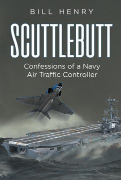 Scuttlebutt (eBook, ePUB) - Henry, Bill