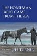 The Horseman Who Came from the Sea... - Bild 1