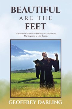 Beautiful Are The Feet (eBook, ePUB) - Darling, Geoffrey