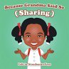 Because Grandma Said So (eBook, ePUB) - Bild 1