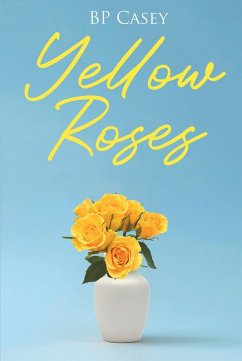 Yellow Roses (eBook, ePUB)