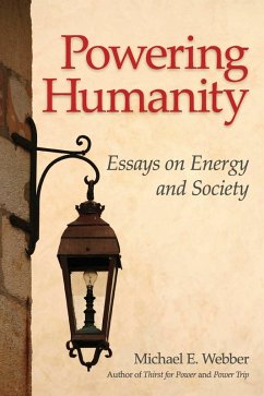 Powering Humanity (eBook, ePUB) - E. Webber, Michael