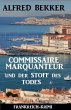 Commissaire Marquanteur und der Stoff... - Bild 1