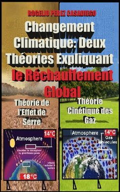 Changement Climatique: Deux Théories Expliquant le Réchauffement Global (eBook, ePUB) - Casadiego, Rogelio Perez
