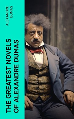 Cover The Greatest Novels of Alexandre Dumas (eBook, ePUB)