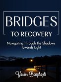 Bridge To Recovery (eBook, ePUB)