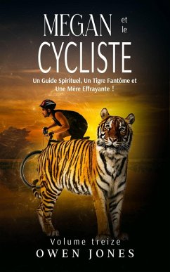 Cover Megan et le Cycliste (La série Megan psychique, #13) (eBook, ePUB)