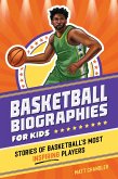 Basketball Biographies for Kids (eBook, ePUB)