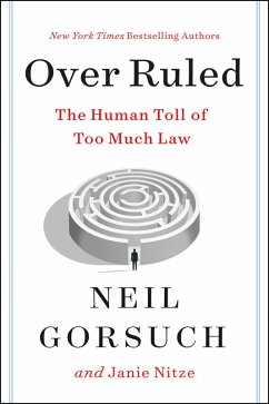Over Ruled (eBook, ePUB) - Gorsuch, Neil; Nitze, Janie Over Ruled (eBook, ePUB) - Gorsuch, Neil; Nitze, Janie
