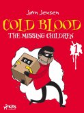 Cold Blood 1 - The Missing Children (eBook, ePUB)