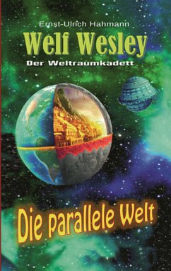 Welf Wesley - Der Weltraumkadett (eBook, ePUB) - Hahmann, Ernst-Ulrich