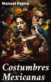 Costumbres Mexicanas (eBook, ePUB)