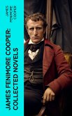 James Fenimore Cooper: Collected Novels (eBook, ePUB)