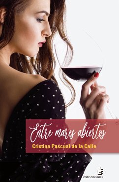 Entre mares abiertos (eBook, ePUB) - Pascual de la Calle, Cristina