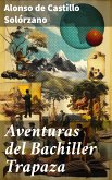 Aventuras del Bachiller Trapaza (eBook, ePUB)