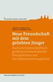 Neue Freundschaft mit dem geliebten Jünger (eBook, PDF)