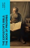 The Expositor's Bible: The Book of Proverbs (eBook, ePUB)