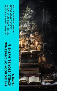 Cover The Big Book of Christmas Novels, Stories, Myths & Carols (eBook, ePUB)