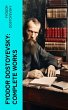 Fyodor Dostoyevsky: Complete Works... - Bild 1