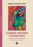 Cuerpo vestido e investido (eBook, ePUB)