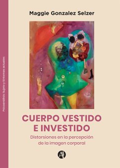 Cuerpo vestido e investido (eBook, ePUB) - Selzer, Maggie Gonzalez