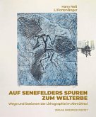 Auf Senefelders Spuren zum Welterbe (eBook, PDF)