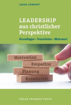 Leadership aus christlicher Perspektive (eBook, PDF) - Lienhart, Lukas
