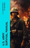 U.S. Army Survival Manual (eBook, ePUB)