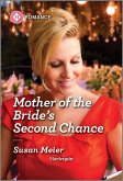Mother of the Bride's Second Chance (eBook, ePUB) Mother of the Bride's Second Chance (eBook, ePUB)