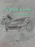 The Triple Crown: Benzin im Blut (eBook, ePUB)