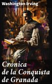 Crónica de la Conquista de Granada (eBook, ePUB)