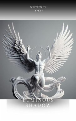 The Luminous Shadow (eBook, ePUB) - Tsvety