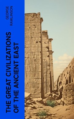 Cover The Great Civilizations of the Ancient East (eBook, ePUB)