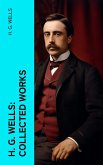 H. G. Wells: Collected Works (eBook, ePUB)